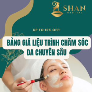 Bang Gia Lieu Trinh Cham Soc Da Mun Chuyen Sau shan medi spa