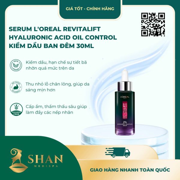 Serum L'Oreal Revitalift Hyaluronic Acid Oil Control Kiềm Dầu Ban Đêm 30ml - Mẫu Mới 1 Serum LOreal Niacinamide 2 Kiem Dau Ban Dem 30ml