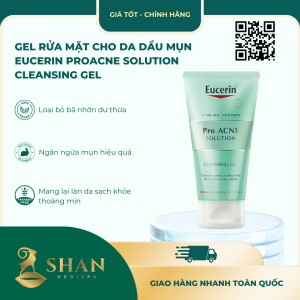 Gel Rửa Mặt Cho Da Dầu Mụn Eucerin ProAcne Solution Cleansing Gel - Mẫu Mới