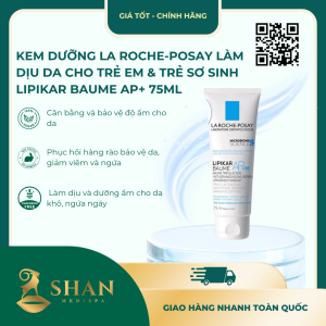Kem Dưỡng La Roche-Posay Làm Dịu Da Cho Trẻ Em & Trẻ Sơ Sinh Lipikar Baume AP+ 75ml [Mẫu Mới]