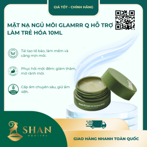 Mặt Nạ Ngủ Môi Glamrr Q Hỗ Trợ Làm Trẻ Hóa 10ml – Mẫu Mới