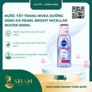 Nước Tẩy Trang Nivea Dưỡng Sáng Da Pearl Bright Micellar Water 200ml - [Mẫu Mới]