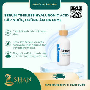Serum Timeless Hyaluronic Acid Cấp Nước, Dưỡng Ẩm Da 60ml - [Mẫu Mới]