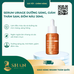 Serum Uriage Dưỡng Sáng, Giảm Thâm Sạm, Đốm Nâu 30ml - Mẫu Mới