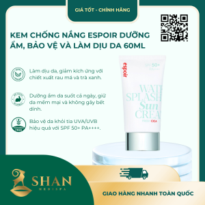 Kem Chống Nắng Espoir Dưỡng Ẩm, Bảo Vệ Và Làm Dịu Da 60ml - Mẫu Mới