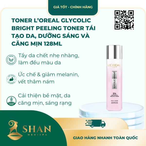 Toner LOreal Glycolic Bright Peeling Toner Tai Tao Da Duong Sang Va Cang Min 128ml – Mau Moi
