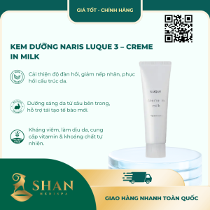 Kem Dưỡng Naris Luque 3 – Creme In Milk [Mẫu Mới] – Dưỡng Săn Chắc Da, Ngừa Lão Hóa