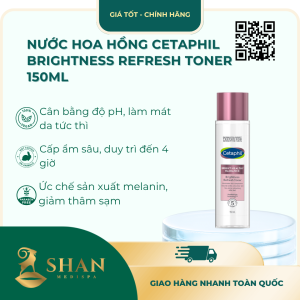 Nước Hoa Hồng Cetaphil Brightness Refresh Toner 150ml – [Mẫu Mới]