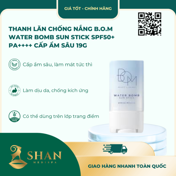 Thanh Lan Chong Nang B.O.M Water Bomb Sun Stick SPF50 PA Cap Am Sau 19g
