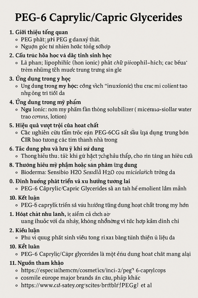 PEG 6 Caprylic Capric Glycerides La Hoat Chat Gi Cong Dung Trong Duoc My Pham